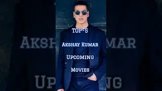 TOP 5 Akshay Kumar Upcoming Movies🔥 #ytshorts #shorts