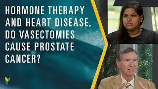 Hormone Therapy + Heart Disease, Do Vasectomies Cause PC? | Answering YouTube Comments #39