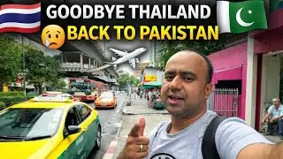 Thailand Solo Travel 🇹🇭 | Pattaya to BKK Suvarnabhumi Airport | Back to Pakistan 🇵🇰| Ep20
