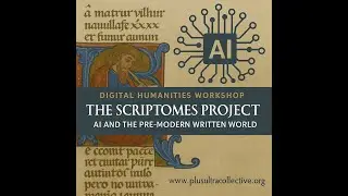 Plus Ultra Collective Workshop : Revealing the Pre Modern Scriptome: 