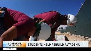 Los Angeles Trade&ndash;Technical College students help rebuild Altadena.
