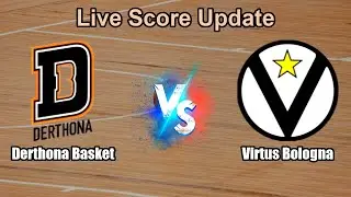 Derthona Basket vs Virtus Bologna Live Score - Italy Italy Basketball Cup