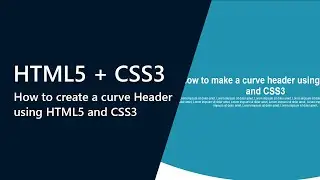 How to create a curve Header using HTML5 and CSS3 | FrontEnd Board