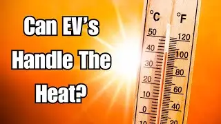 Owners Guide To Electric Cars In Summer Heat