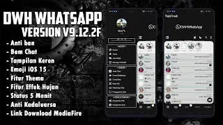 Update DWHWhatsApp Terbaru 2021 || DWH WhatsApp v9.12.2F Rilis Tampilan Keren -Tanpa password