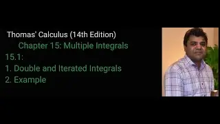 Lecture 36| Multiple Integrals|15.1| Thomas&rsquo; Calculus (14th Edition) |Urdu