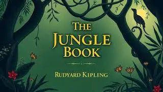 The Jungle Book by Rudyard Kipling