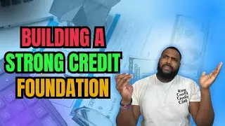 Building a Strong Credit Foundation: What to Do After Cleaning Up Your Credit Report