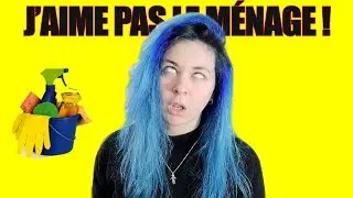 J'AIME PAS LE MÉNAGE -LawraMeschi