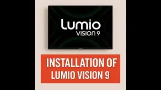 Lumio Vision 9 Installation Video