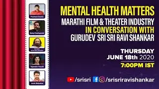 Mental Health Matters | Marathi Film & Theater Industry In Conversation with Gurudev