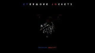 EVermore JOckeys - Crushing gravity