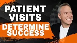 How Patient Visits Determine Overall Practice Success | Dr. Tory Robson
