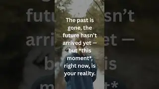 Focus on Right Now &ndash; The Power of Living in the Present Moment Motivational Quotes #motivation