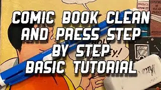 Comic Book Clean and Press Step by Step Basic Tutorial