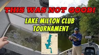 This was NOT good!- Lake Milton tournament