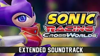 Sonic Racing CrossWorlds OST - NiGHTS: Journey of Dreams Music (5 Minutes Extended)