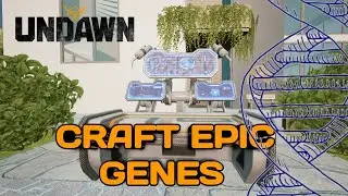 The Ultimate Guide to GENES in Undawn