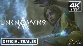 Unknown 9 Awakening Official Cinematic Trailer [4K 60FPS]