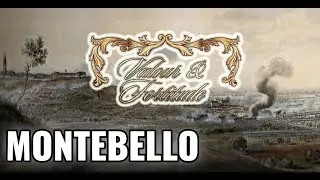 Die Schlacht von Montebello - Valour and Fortitude