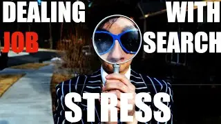 Job Search Stress:   Essential Strategies & Techniques for Overcoming Job Hunt Anxiety
