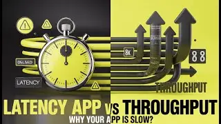 Why Your App Is Slow: Latency vs Throughput Explained | System Design | Day - 32