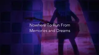 ISLOWED| Stegosaurus Rex / Steve Gabry - Nowhere To Run x Memories and Dreams (mashup) (HEADPHONES)