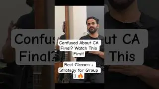 CA Ankit Reveals: Best Strategy for CA Final Group 1🔥