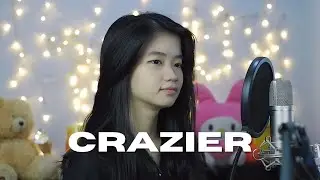 Crazier | Shania Yan Cover