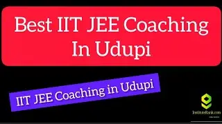 Best IIT JEE Coaching in Udupi | Top IIT JEE Coaching in Udupi