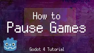How to Pause the Game  - Godot 4 Gdscript Tutorial
