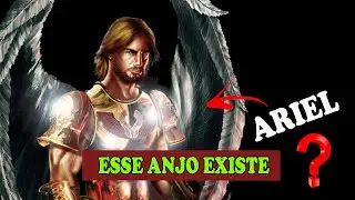 EXISTE UM ANJO CHAMADO ARIEL NA BÍBLIA?