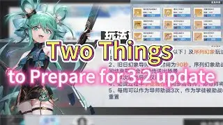 Two things to prepare for 3.2 update.Let's do more PVP!  Mentorship assistant rule. Tower of Fantasy
