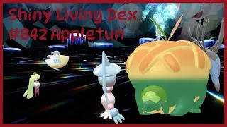 Shiny Living Dex #842 Appletun
