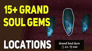 Oblivion Grand Soul Gem Locations, where to buy grand soul gems oblivion, where find grand soul gems
