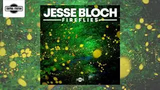 Jesse Bloch - Fireflies