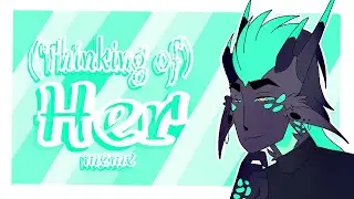 (Thinking of) her [meme] {flipaclip} &deg;thank you for 13.1k????&deg;
