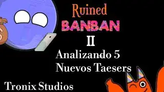 Ruined banban 2 - 5 Nuevos Teasers Analizando