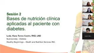 Sesi&oacute;n 02: Bases de nutrici&oacute;n cl&iacute;nica aplicadas al paciente con diabetes
