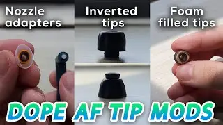 Tips for your eartips 2: Eartip mods
