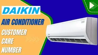 Daikin Air Conditioner Customer Care Number | Daikin AC Service Centre | Daikin Toll Free Number