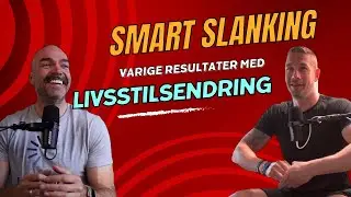 Smart slanking - varige resultater med livsstilsendring