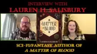 Interview with sci-fi author Lauren H. Salisbury (A Matter of Blood)