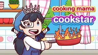 【Cooking Mama: Cookstar】Road to being the BEST COOK IN TOWN✨ ⚔️