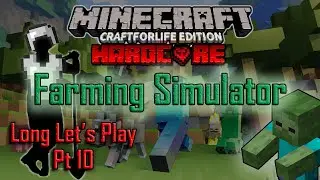 CraftForLife Survival Pt 10 - Farming Simulator