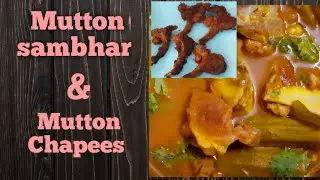 Mutton sambhar & Mutton chapees recipe | Tasty & healthy | KFC'S Fact