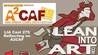 LIA Cast 275 - Reflecting on A2CAF