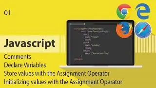 JavaScript | Declare Variables ,Store and Initializing values with the Assignment Operator (01)