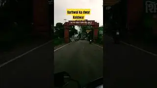 Kotdwar|garhwal ka dwar #kotdwar #garhwal #uttarakhand