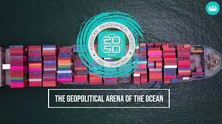 The Geopolitical Arena of the Ocean
